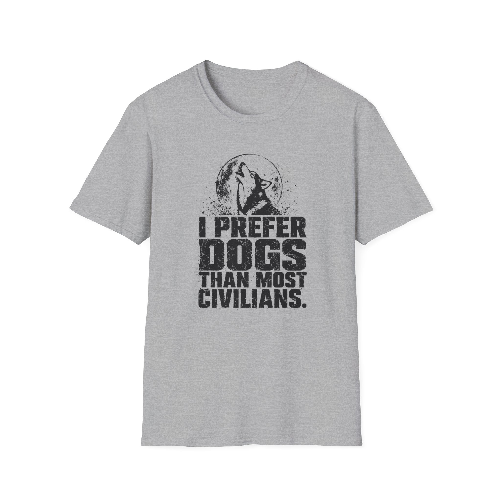 "I Prefer Dogs Than Most Human" T-shirt