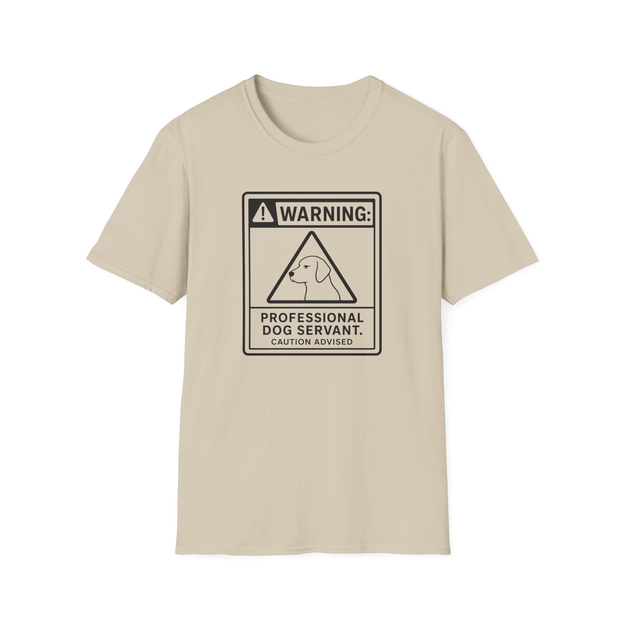 Warning Professional Dog Servant T-shirt