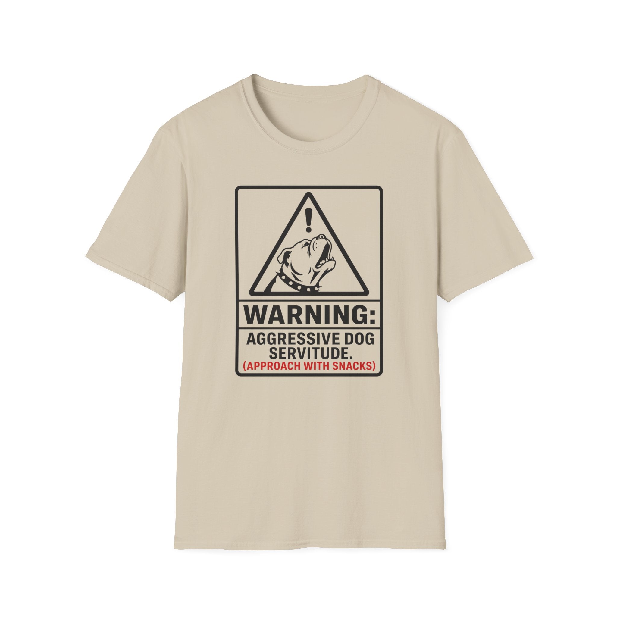 Warning Aggressive Dog Servitude T-shirt