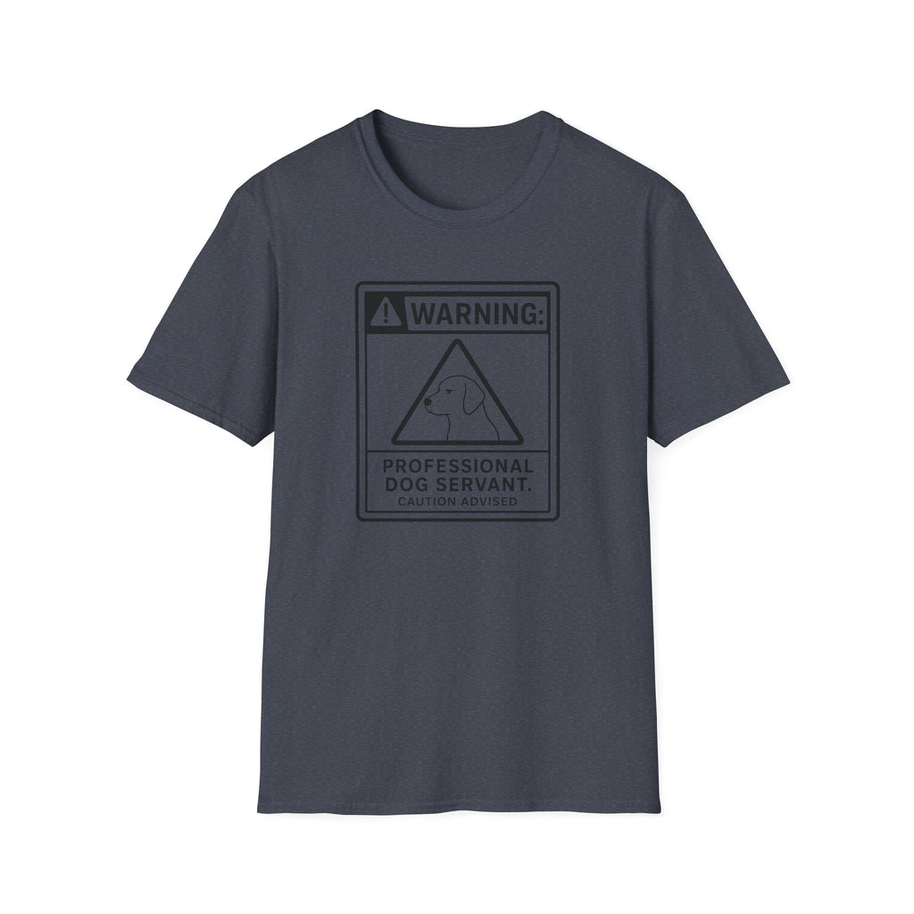 Warning Professional Dog Servant T-shirt