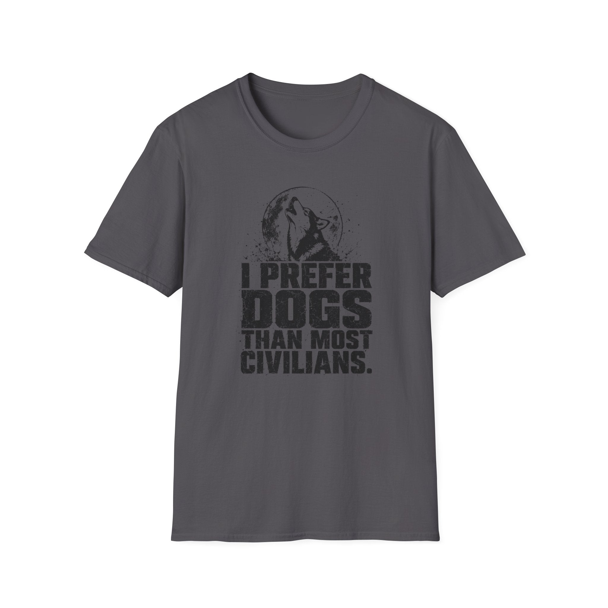 "I Prefer Dogs Than Most Human" T-shirt