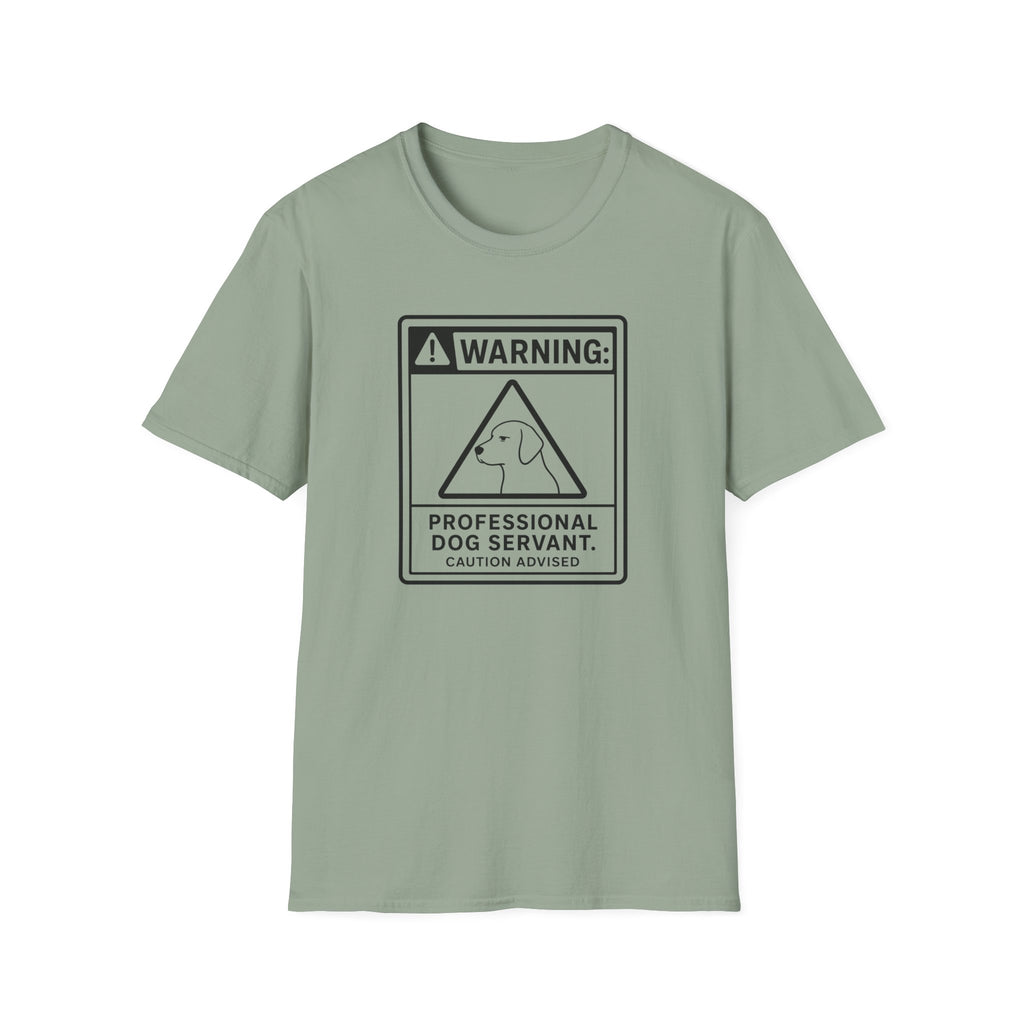 Warning Professional Dog Servant T-shirt